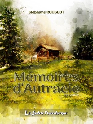 cover image of Mémoires d'Autracie